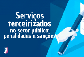 Imagem do curso Serviços terceirizados no setor público: penalidades e sanções